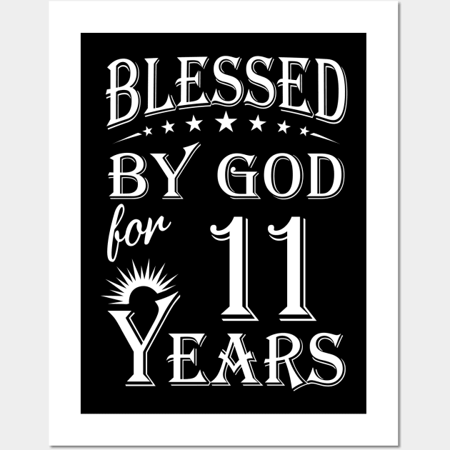 Blessed By God For 11 Years Christian Wall Art by Lemonade Fruit